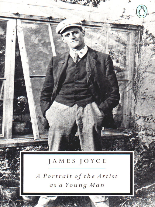 Title details for A Portrait of the Artist as a Young Man by James Joyce - Available